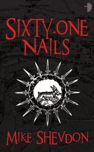 Sixty-One Nails (The Courts of the Feyre #1)