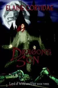 Dragon's Son (The Lord of Wind and Fire Trilogy #3)