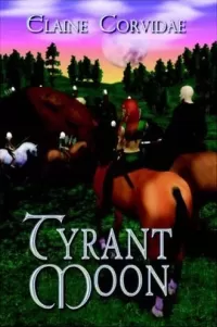 Tyrant Moon (Tyrant Moon #1)