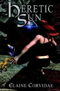 Heretic Sun (Tyrant Moon #2)