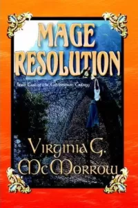 Mage Resolution (Tuldamoran Mage Trilogy #2)