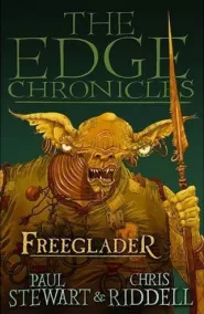 Freeglader (The Edge Chronicles: Rook Saga #3)