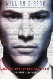 Johnny Mnemonic: The Screenplay and the Story