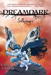 Silksinger (Dreamdark / Faeries of Dreamdark #2)