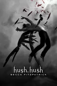 Hush, Hush (The Hush, Hush Saga #1)