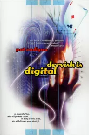 Dervish is Digital (Artificial Reality #2)