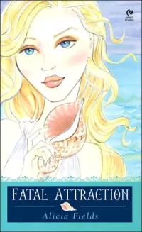 Fatal Attraction: Aphrodite's Tale (The Goddesses #2)