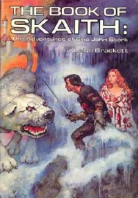 The Book of Skaith: The Adventures of Eric John Stark (Skaith)