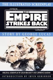 The Empire Strikes Back: The Illustrated Screenplay