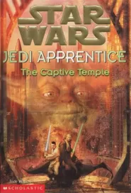 The Captive Temple (Star Wars: Jedi Apprentice #7)