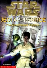 The Shattered Peace (Star Wars: Jedi Apprentice #10)