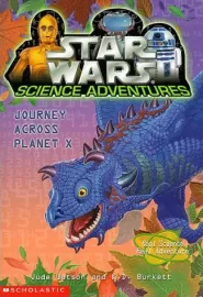 Journey Across Planet X (Star Wars: Science Adventures #2)