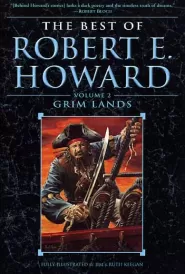 Grim Lands (The Best of Robert E. Howard #2)