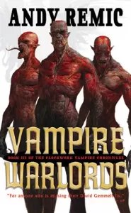 Vampire Warlords (The Clockwork Vampire Chronicles #3)