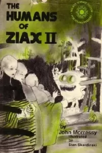 The Humans of Ziax II