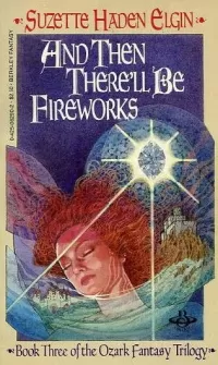 And Then There'll Be Fireworks (The Ozark Trilogy #3)
