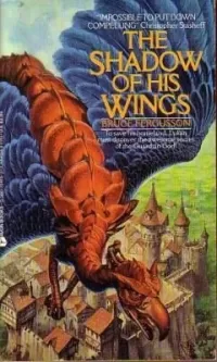The Shadow of His Wings (Six Kingdoms #1)