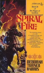 Spiral of Fire (Mages of Garillon #3)
