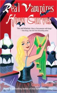 Real Vampires Have Curves (Glory St. Claire / Real Vampires #1)