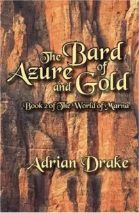The Bard of Azure and Gold (The World of Marna #2)