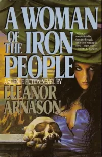 A Woman of the Iron People (A Woman of the Iron People)