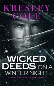 Wicked Deeds on a Winter's Night (Immortals After Dark #4)