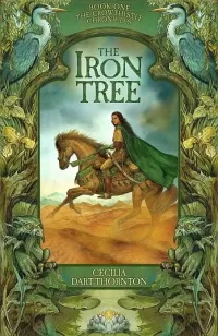 The Iron Tree (The Crowthistle Chronicles #1)