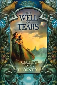 The Well of Tears (The Crowthistle Chronicles #2)