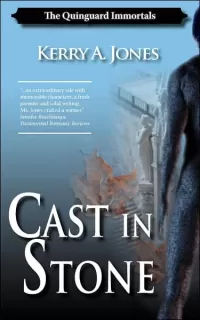 Cast in Stone (The Quinguard Immortals #1)