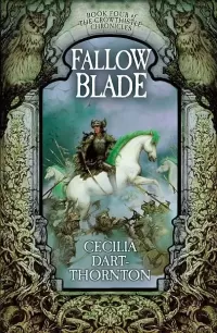 Fallowblade (The Crowthistle Chronicles #4)