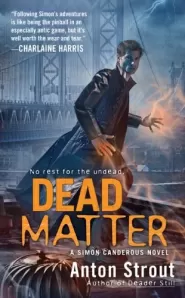 Dead Matter (Simon Canderous #3)