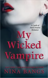 My Wicked Vampire (The Castle of Dark Dreams #4)