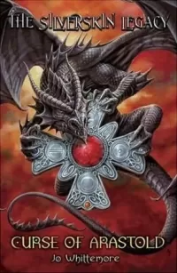 Curse of Arastold (The Silverskin Legacy #2)
