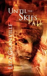 Until the Skies Fall