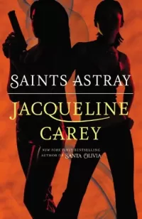 Saints Astray (Santa Olivia #2)