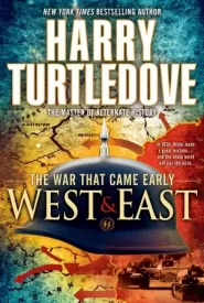 West and East (The War That Came Early #2)