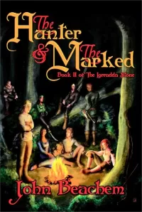 The Hunter and the Marked (The Lorradda Stone #2)