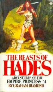 The Beast of Hades (Adventures of the Empire Princess #4)