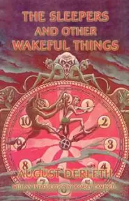 The Sleepers and Other Wakeful Things