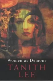 Women as Demons: The Male Perception of Women through Space and Time