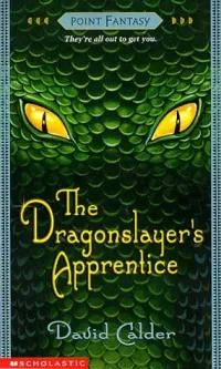 The Dragonslayer's Apprentice