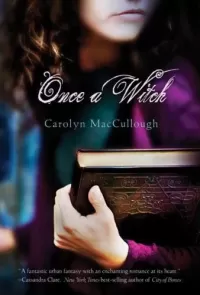 Once a Witch (Once a Witch #1)