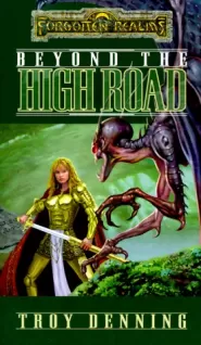 Beyond the High Road (Forgotten Realms: The Cormyr Saga #2)