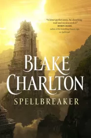 Spellbreaker (The Spellwright Trilogy #3)