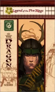 The Dragon (Legend of the Five Rings: Clan War #6)