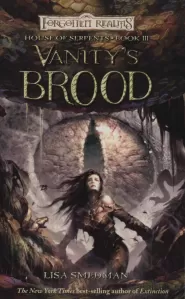 Vanity's Brood (Forgotten Realms: House of Serpents #3)