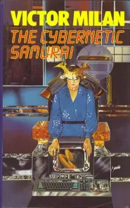 The Cybernetic Samurai (Tokugawa #1)