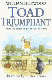 Toad Triumphant (The Wind in the Willows Sequels #2)