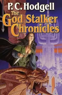 The God Stalker Chronicles (Chronicles of the Kencyrath (omnibus editions) #1)