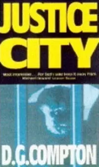 Justice City (Alec Duncan #1)